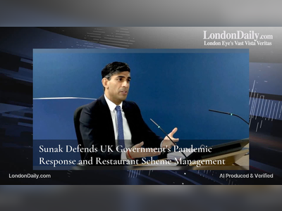 Sunak Defends UK Government's Pandemic Response and Restaurant Scheme Management